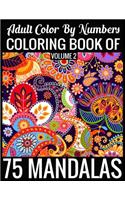 Adult Color By Numbers Coloring Book of Mandalas Volume 2