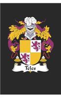 Teles: Teles Coat of Arms and Family Crest Notebook Journal (6 x 9 - 100 pages)