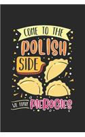 Come to the polish side