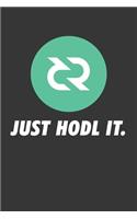 Just Hodl It Decred Notebook: Lined Journal, 120 Pages, 6 x 9, Affordable Cryptocurrency, Blockchain Crypto Gift Journal Matte Finish