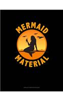 Mermaid Material: Unruled Composition Book(1231 Unruled Composition Book)