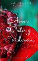 Amor, Poder y Violencia
