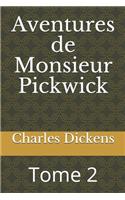 Aventures de Monsieur Pickwick: Tome 2