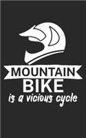 Mountain bike is a vicious cycle