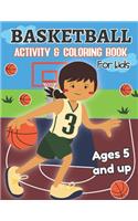 Basketball Activity and Coloring Book for kids Ages 5 and up