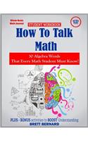 How to Talk Math: 30 ALGEBRA words that every math student MUST KNOW!