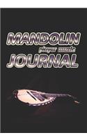 Mandolin Player Music Journal: Music Blank Sheet Notebook for Musicians. 200 Pages with 7 X 10(17.78 X 25.4 CM) Size for Your Music Notes. Music Journal for Musicians and Songwrit