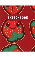 Sketchbook: Kawaii Strawberry Fruit Food Cute Anime 100 Pages of 8.5" x 11" Blank Paper For Drawing, Sketching and Doodling (Sketchbooks For Kids And Adults)