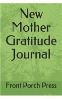 New Mother Gratitude Journal