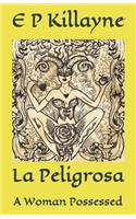 La Peligrosa