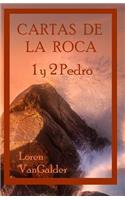 Cartas de la Roca: 1 y 2 Pedro