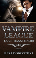 Vampire League - Book IV