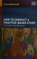 How to Conduct a Practice-Based Study: Problems and Methods