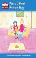 Rose’s Difficult Mother’s Day