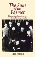 Sons of the Farmer: The continuing story of a Scottish farming family