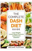 Complete DASH Diet Guide