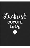 Luckiest Coyote Ever: A 6x9 Inch Matte Softcover Journal Notebook with 120 Blank Lined Pages and a Funny Irish Heritage Cover Slogan