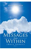 Messages from Within: (Holy Spirit)