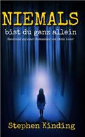 Niemals Bist Du Ganz Allein