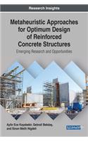 Metaheuristic Approaches for Optimum Design of Reinforced Concrete Structures