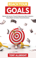 Reach Your Goals
