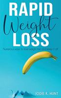 Rapid Weight Loss