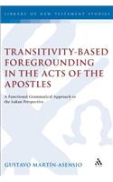 Transitivity-Based Foregrounding in the Acts of the Apostles