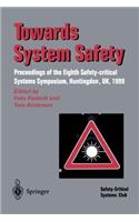 Towards System Safety