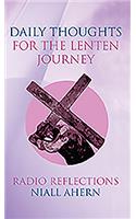 Daily Thoughts for the Lenten Journey: Radio Reflections