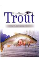 Finding Trout