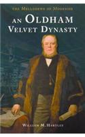 An Oldham Velvet Dynasty