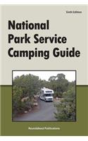 National Park Service Camping Guide, 6th Edition