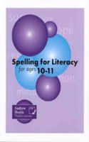 Spelling for Literacy for Ages 10-11
