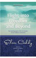 Flight into Freedom and Beyond