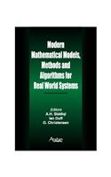 Modern Mathematical Models, Methods and Algorithms for Real World Systems