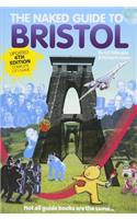 The Naked Guide to Bristol