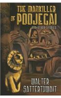 Mankiller of Poojegai & Other