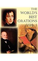 The World's Best Orations, Volume I: (English)