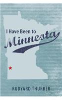 I Have Been to Minneota
