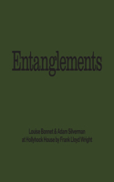Louise Bonnet & Adam Silverman: Entanglements