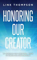 Honoring Our Creator