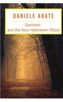 Samhain and the New Halloween Ritual