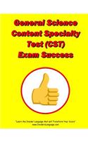 General Science Content Specialty Test (CST) Exam Success