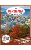 The Virginia Fact and Picture Book: Fun Facts for Kids About Virginia (Turn and Learn)