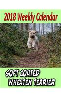 2018 Weekly Calendar Soft Coated Wheaten Terrier