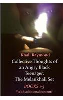 Collective Thoughts of an Angry Black Teenager