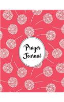 Prayer Journal Notebook Dandelions Pattern 8: A Faith Journal To Record and Reflect On Your Daily Prayers and Thoughts.(8 Devotion)