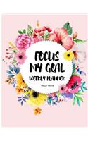 Focus My Goal Weekly Planner