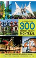 300 Reasons to Love Montreal