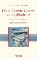 De la grande guerre au totalitarisme